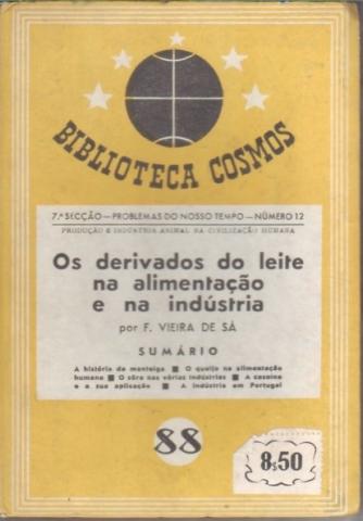 Os Derivados do Leite na Alimentação e na Indústria