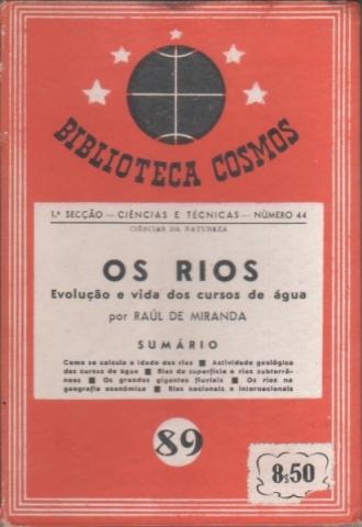 Os Rios — Evolução e vida dos cursos de água