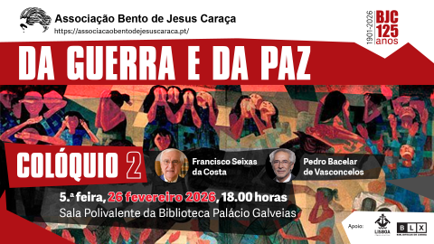 Colóquio 2 "DA GUERRA E DA PAZ"