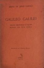 Galileo Galilei: Valor Científico e Valor Moral da sua Obra