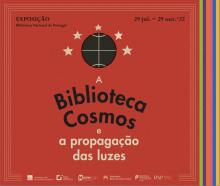 Anúncio da exposição "A Biblioteca Cosmos e a propagação das luzes" na Biblioteca Nacional de Portugal